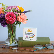 Load image into Gallery viewer, Try Your Best To Stay In Today Block Sign