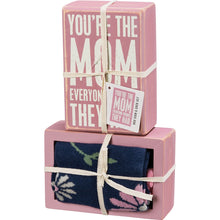 Load image into Gallery viewer, Box Sign & Sock Set - You're The Mom