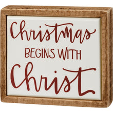 Load image into Gallery viewer, Christmas Begins With Christ Box Sign Mini
