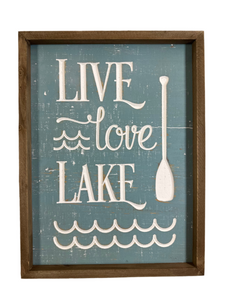 Live Love Lake Sign