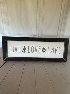 “Live, Love, Lake” Lath Sign