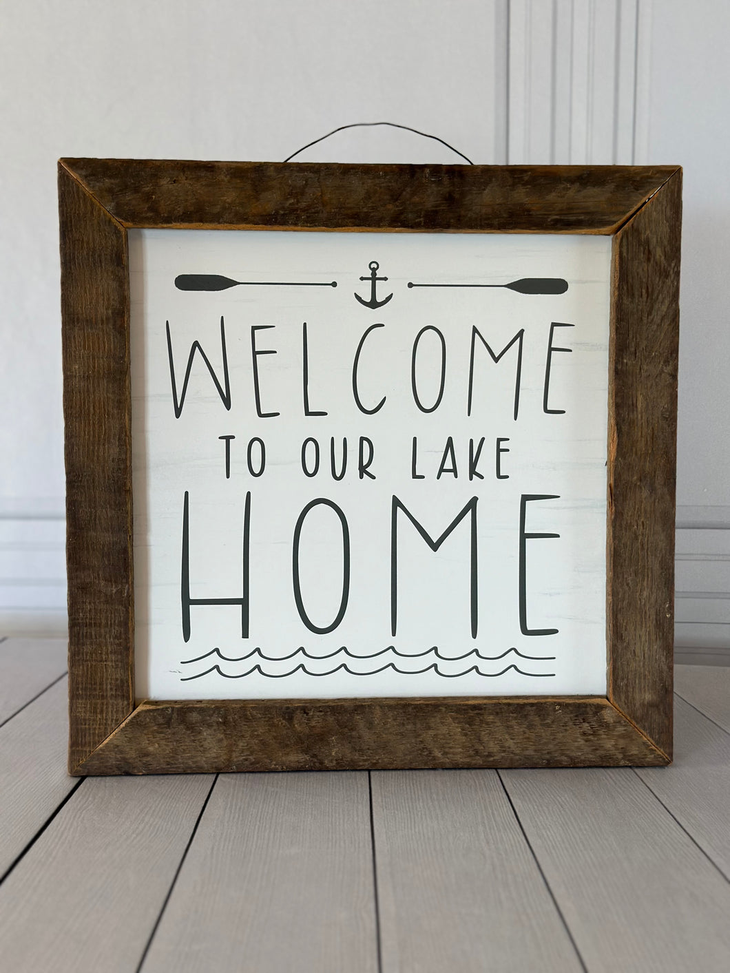 Welcome to our Lake Home Lath Sign