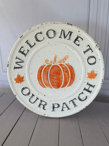 Welcome To Our Patch Metal Sign