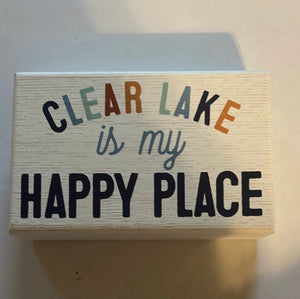 Clear Lake - Happy Place