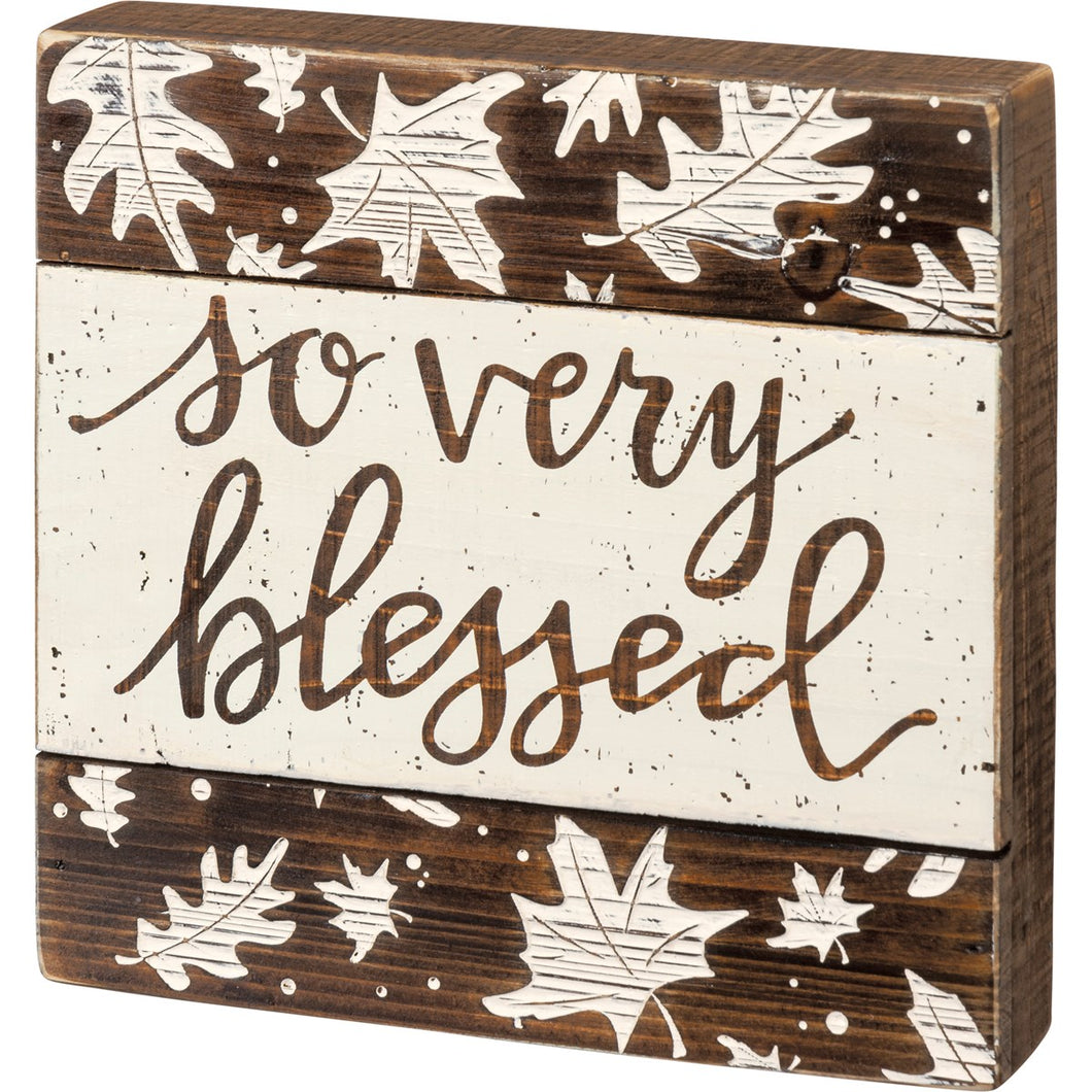 So Very Blessed - Box Sign