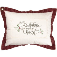 Load image into Gallery viewer, Pillow - Christmas Begins With Christ
