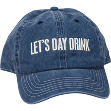 Load image into Gallery viewer, Baseball Cap - Let&#39;s Day Drink
