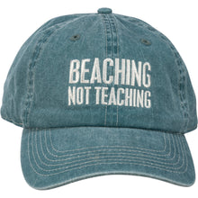 Load image into Gallery viewer, Baseball Cap - Beaching Not Teaching
